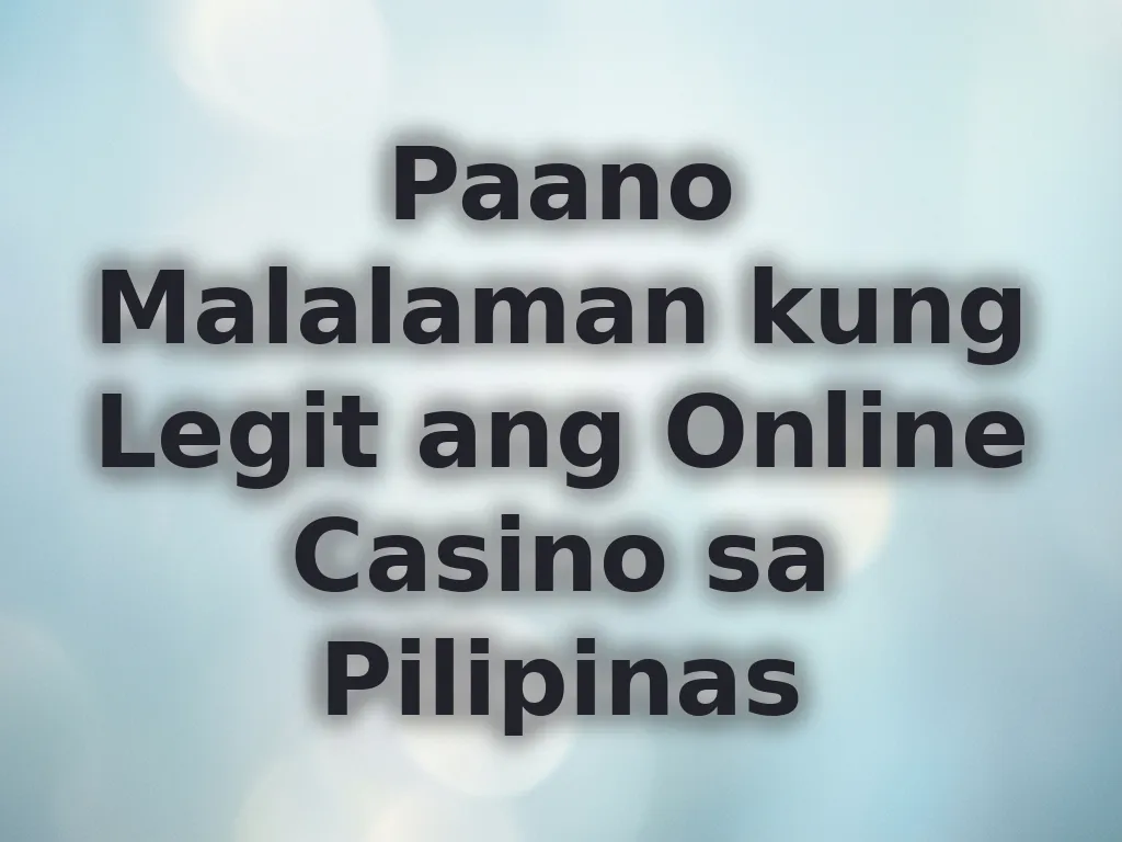 Legit Online Casino Philippines